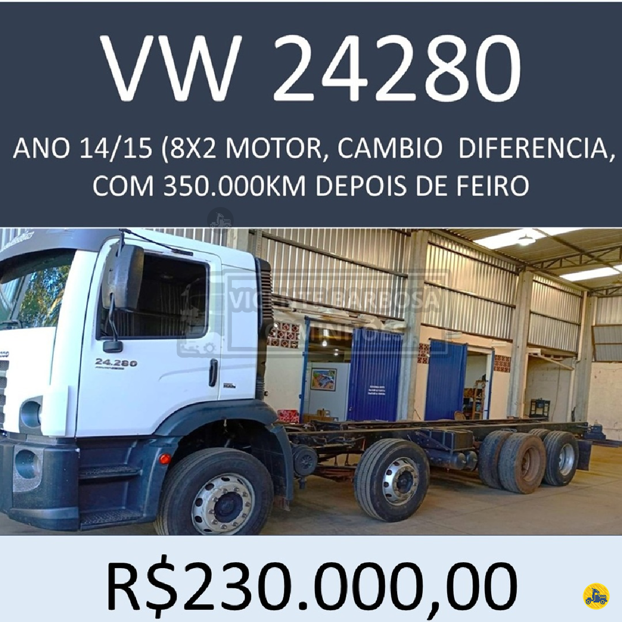 CAMINHAO VOLKSWAGEN VW 24280 Chassis BiTruck 8x2 Vicente Barbosa Caminhões MARIALVA PARANÁ PR
